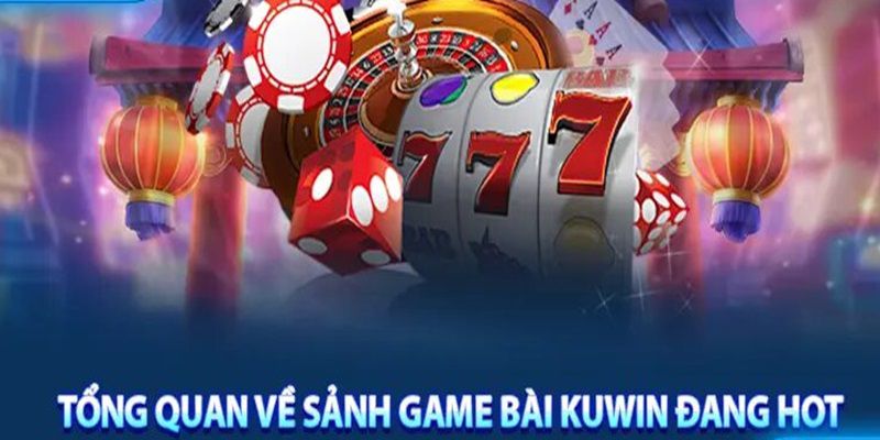 Giới thiệu game bài Kuwin 